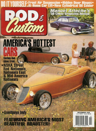 ROD & CUSTOM 1999 DEC - HIDDEN DOOR HINGES, HEAT SINK OIL COOLER, CAR LIFT